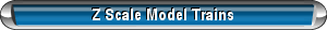 Z Scale Model Trains